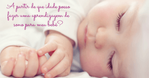 quando ensinar meu filho a dormir