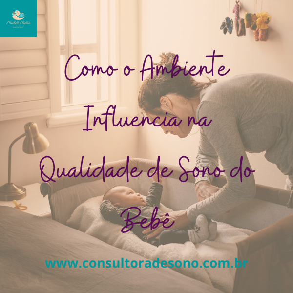 Como o ambiente de sono influencia na qualidade do sono do bebê